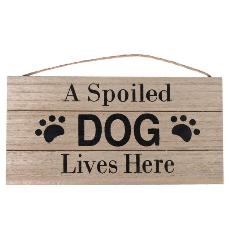 TIAKI dørskilt "A Spoiled Dog Lives Here"